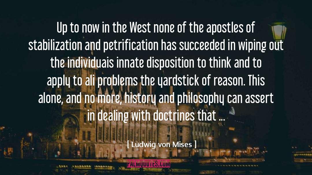 Yardstick quotes by Ludwig Von Mises