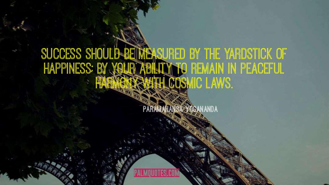 Yardstick quotes by Paramahansa Yogananda