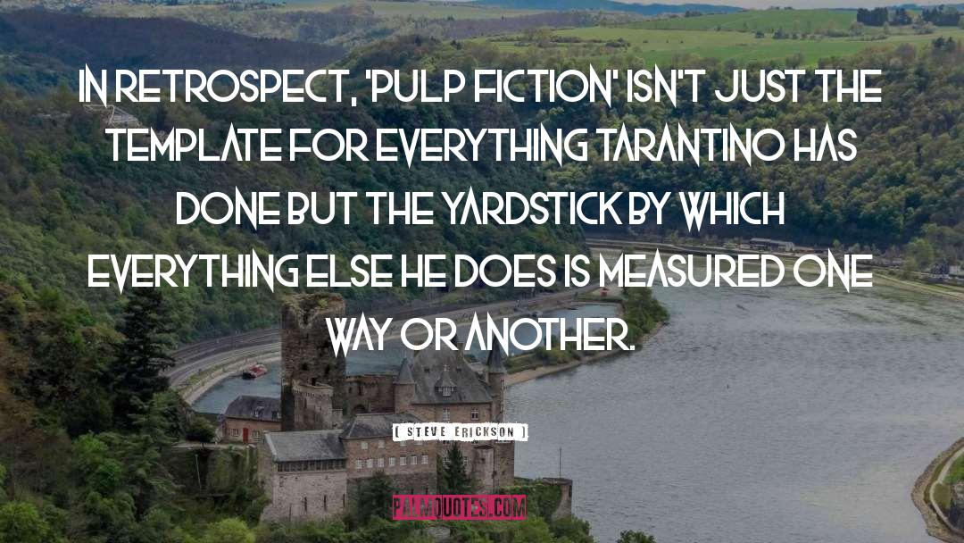 Yardstick quotes by Steve Erickson