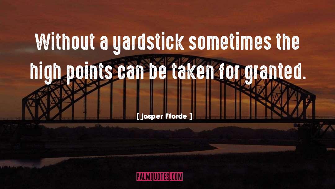 Yardstick quotes by Jasper Fforde