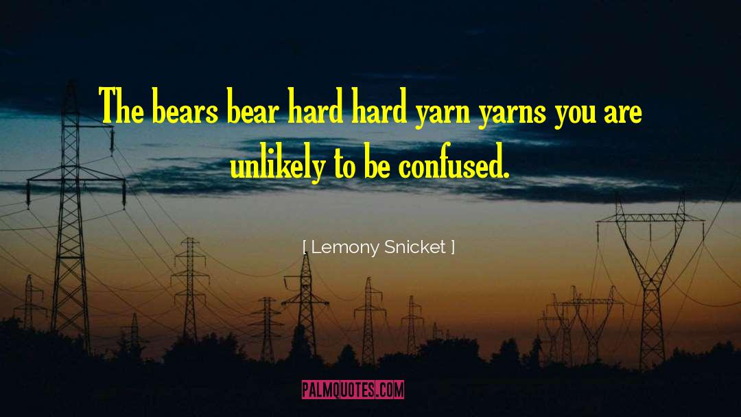 Yarn quotes by Lemony Snicket