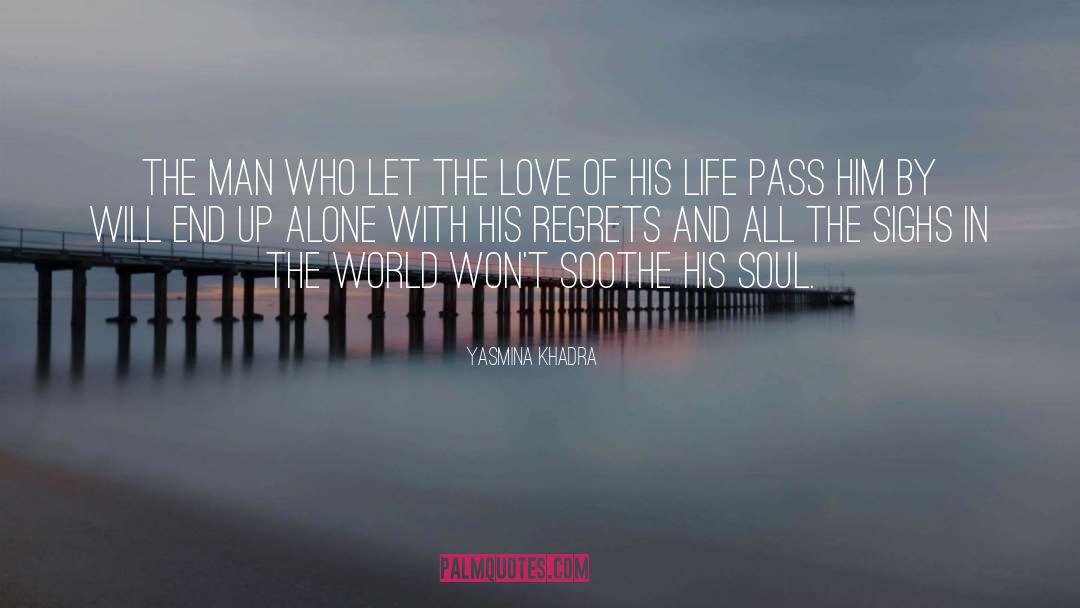 Yasmina Khadra quotes by Yasmina Khadra