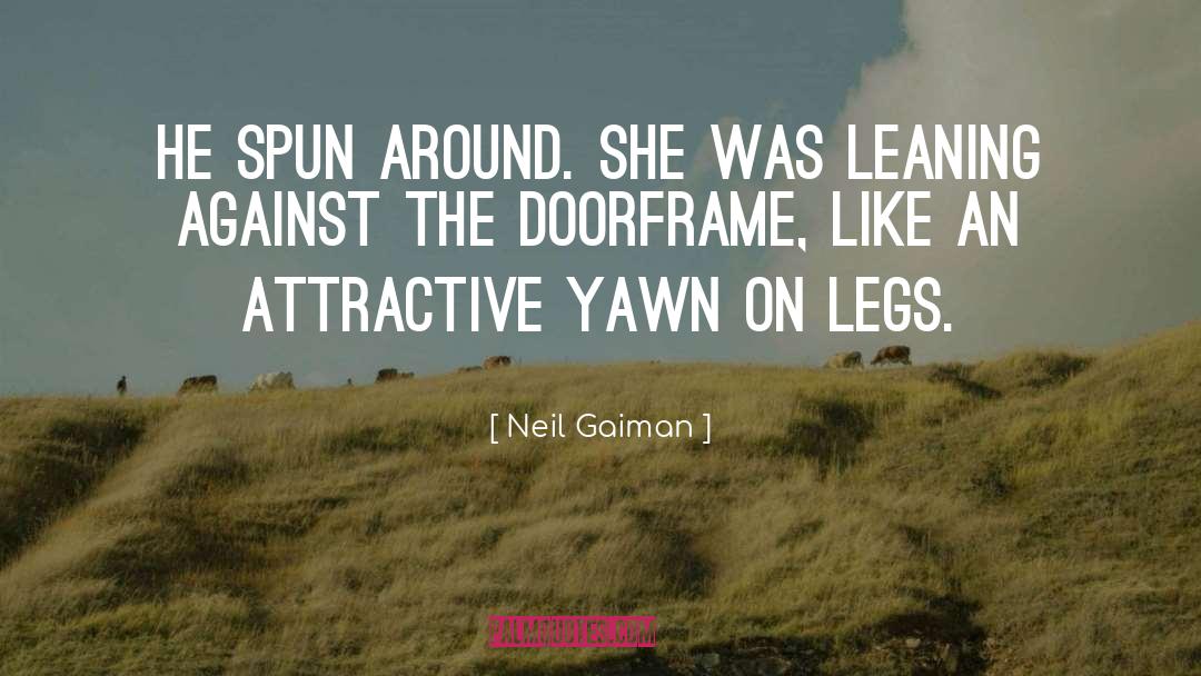 Yawn quotes by Neil Gaiman