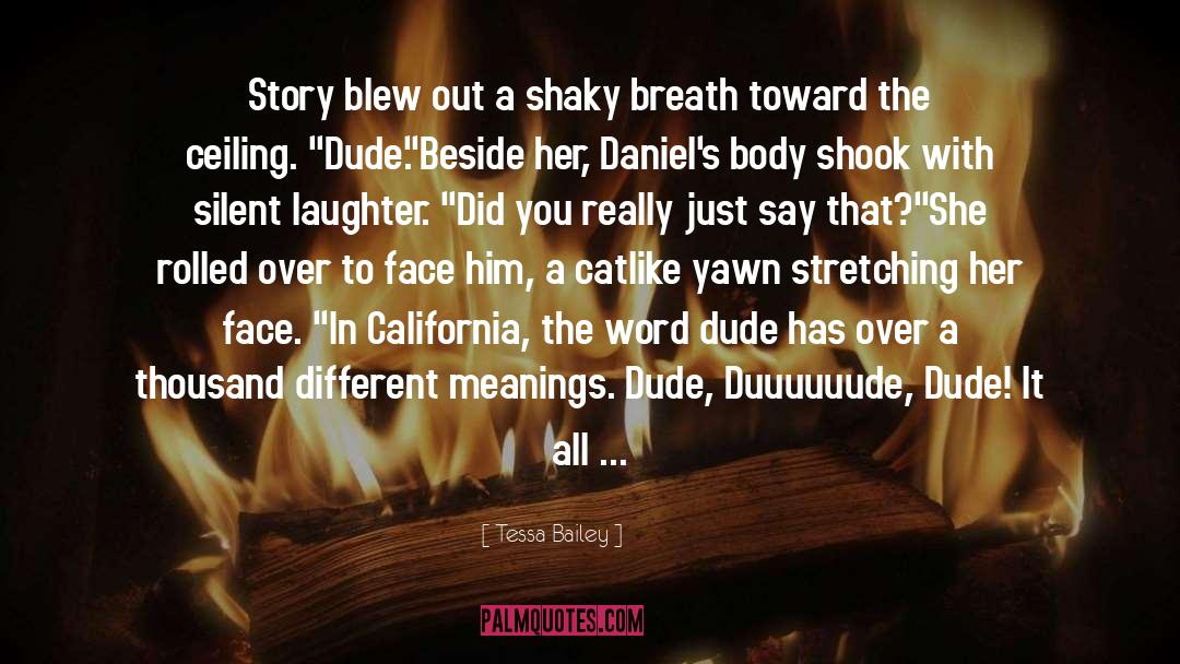 Yawn quotes by Tessa Bailey