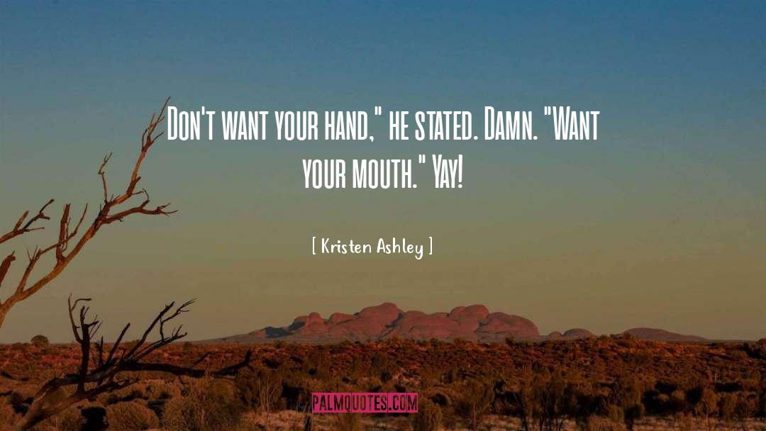 Yay quotes by Kristen Ashley