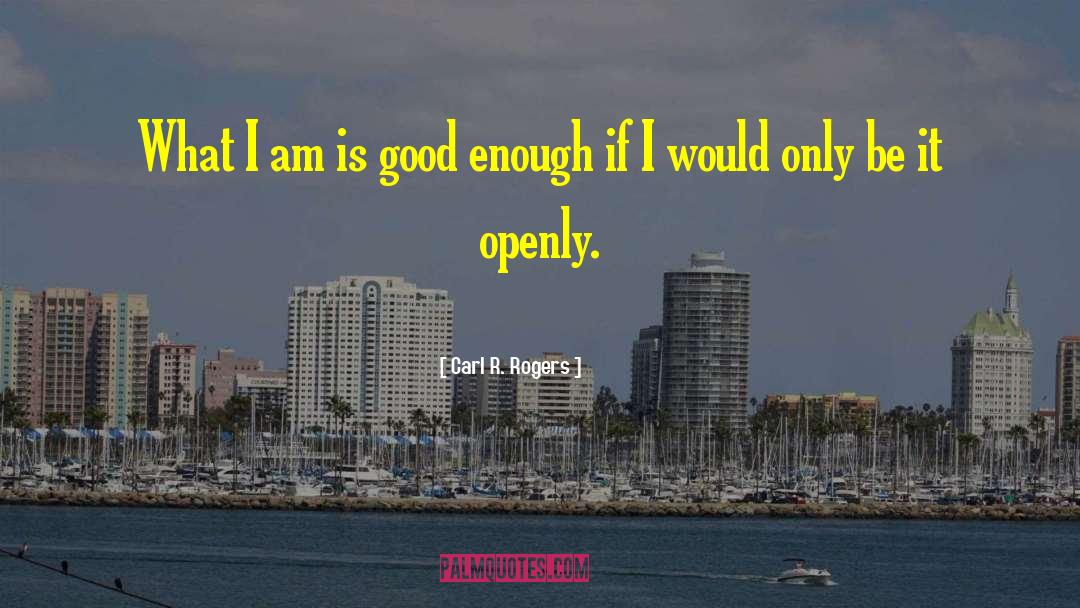 Yeah I Am Single quotes by Carl R. Rogers