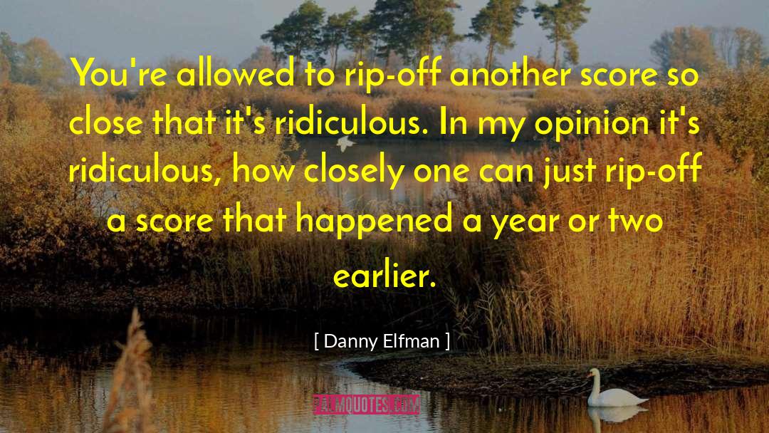 Year End quotes by Danny Elfman