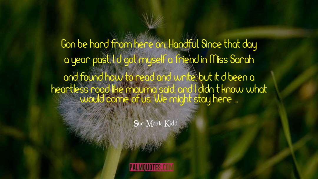 Year One quotes by Sue Monk Kidd