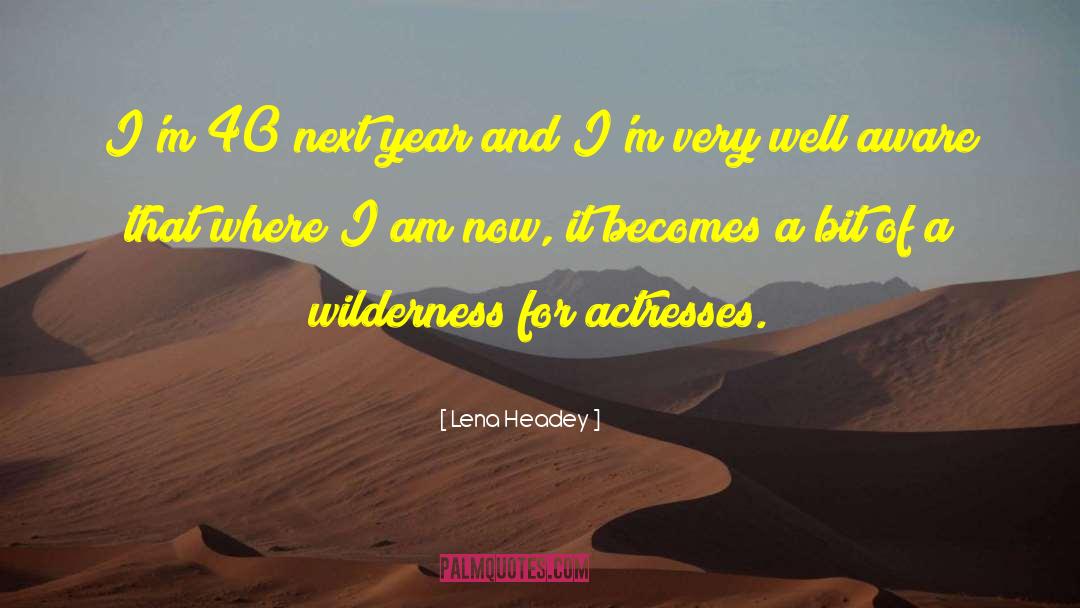 Year That Wasnt quotes by Lena Headey