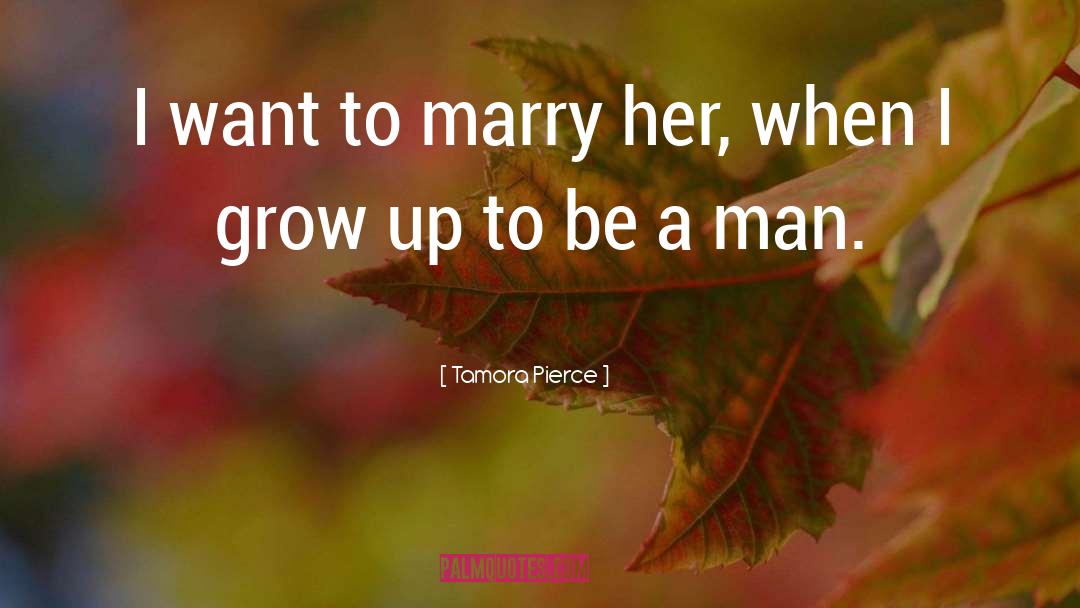 Yearn To Grow quotes by Tamora Pierce