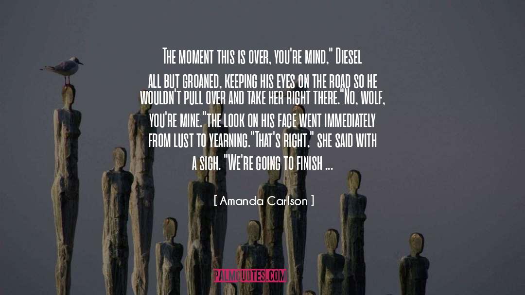 Yearning quotes by Amanda Carlson