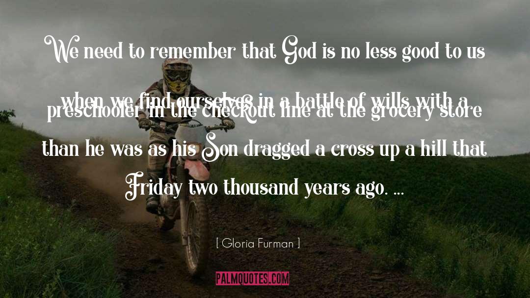 Years Ago quotes by Gloria Furman