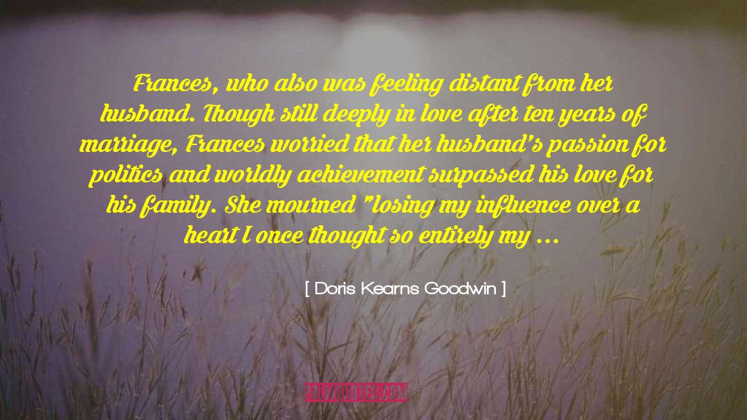 Years Of Marriage quotes by Doris Kearns Goodwin