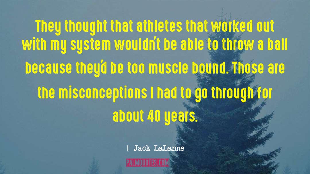 Years West quotes by Jack LaLanne