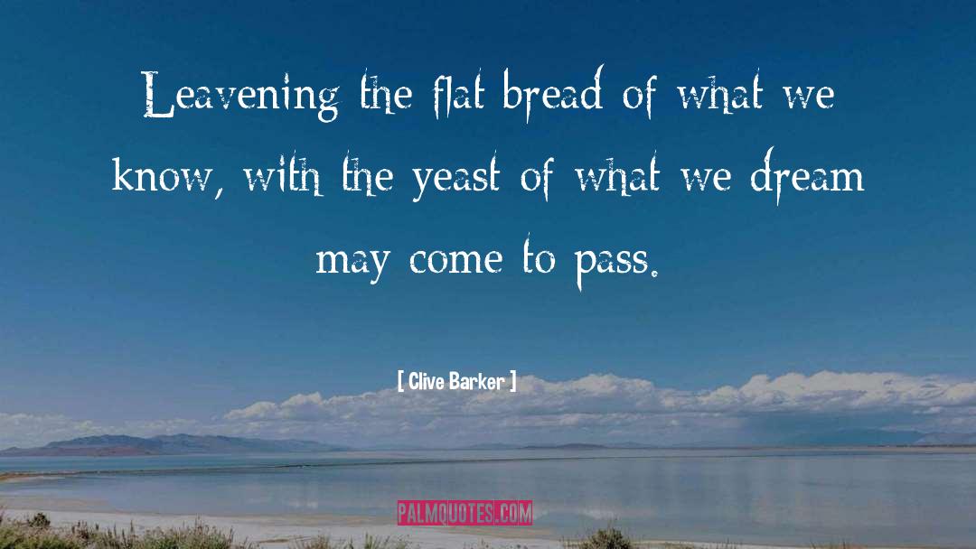 Yeast quotes by Clive Barker