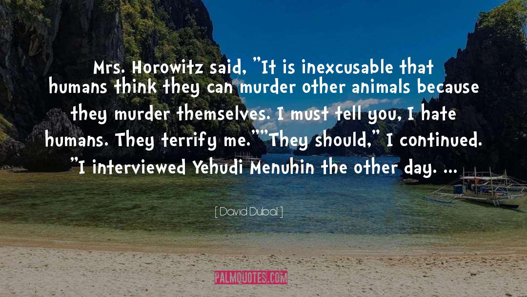 Yehudi Menuhin quotes by David Dubal