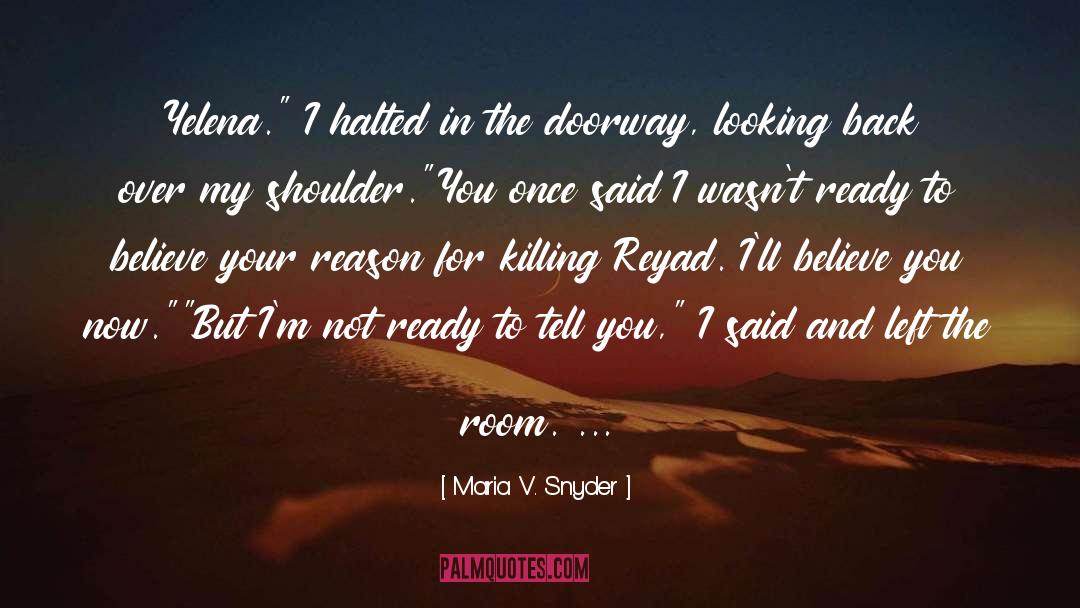 Yelena quotes by Maria V. Snyder