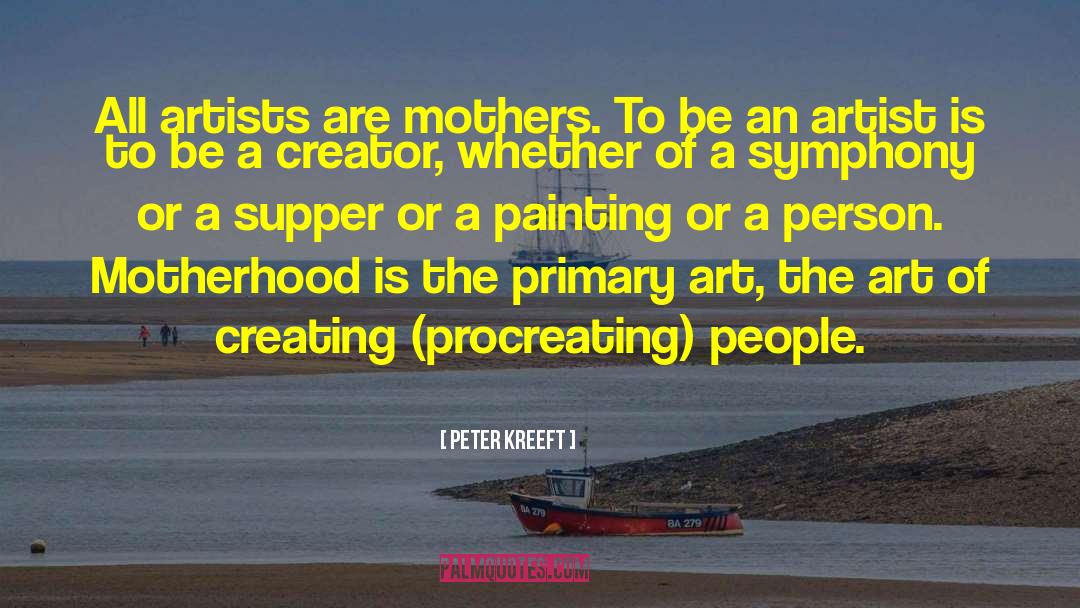 Yeliseyev Artist quotes by Peter Kreeft