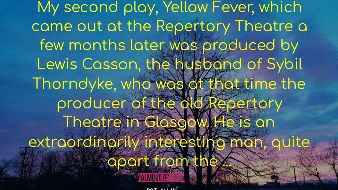 Yellow Fever quotes by Dot Allan