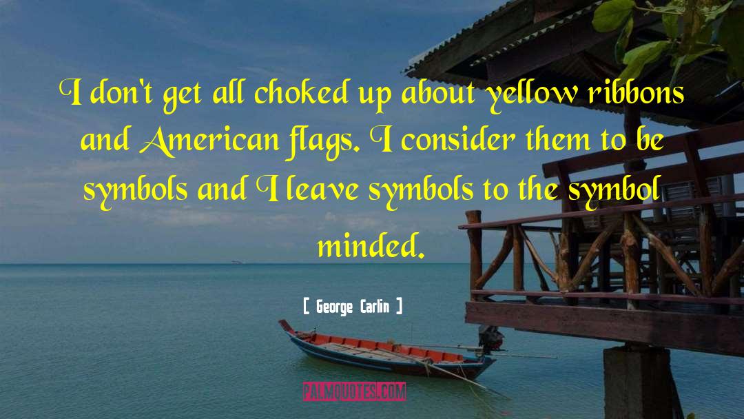 Yellow Flower quotes by George Carlin