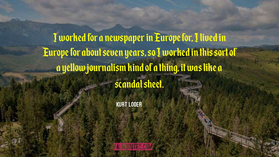 Yellow Journalism quotes by Kurt Loder