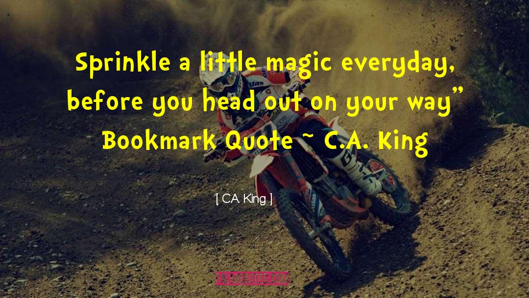 Yellow King quotes by C.A. King