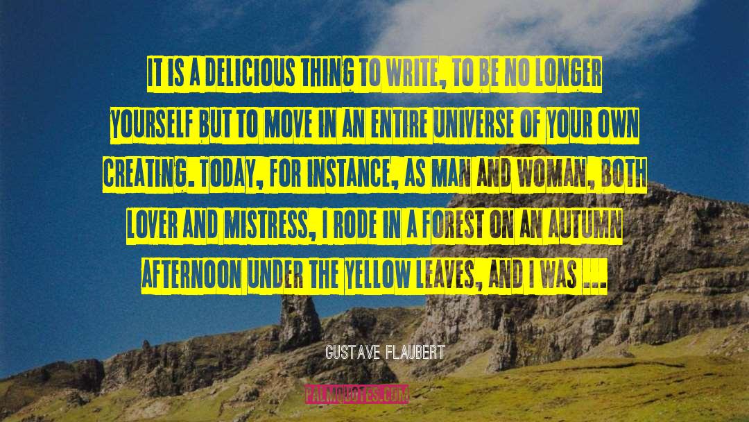 Yellow Leaves quotes by Gustave Flaubert