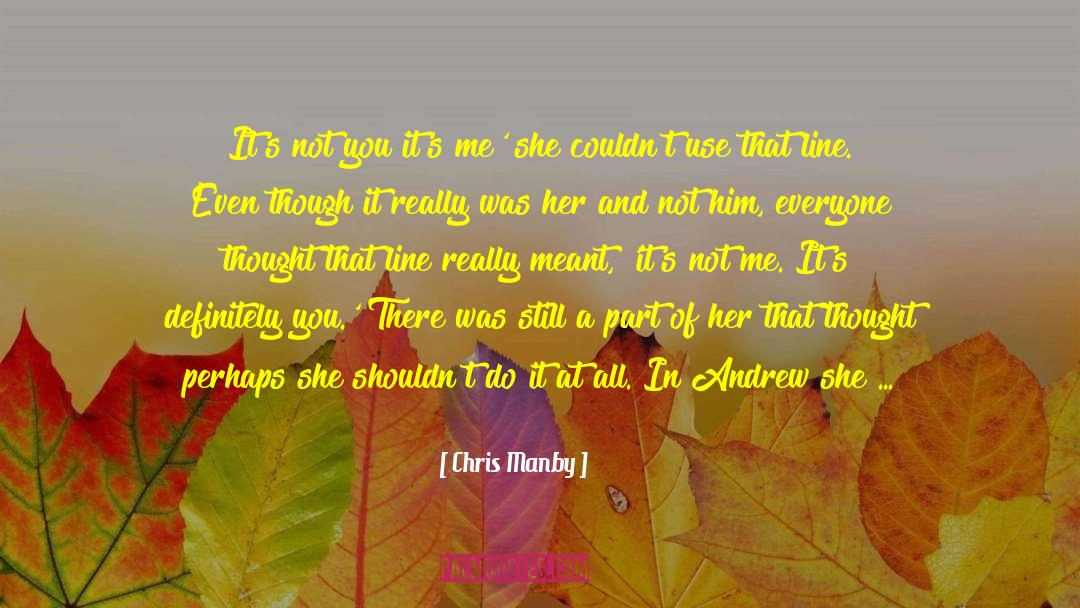 Yellow Leaves quotes by Chris Manby