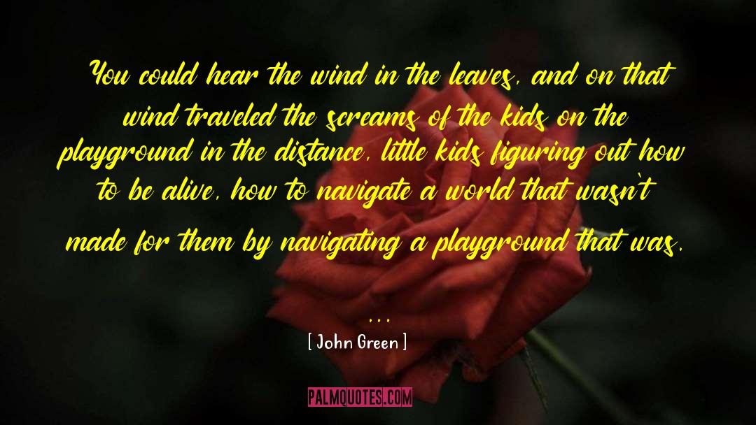Yellow Leaves quotes by John Green