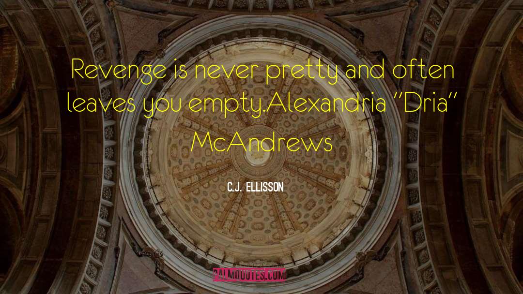 Yellow Leaves quotes by C.J. Ellisson