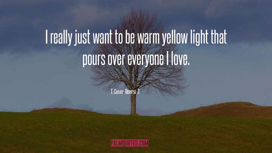 Yellow Light quotes by Conor Oberst