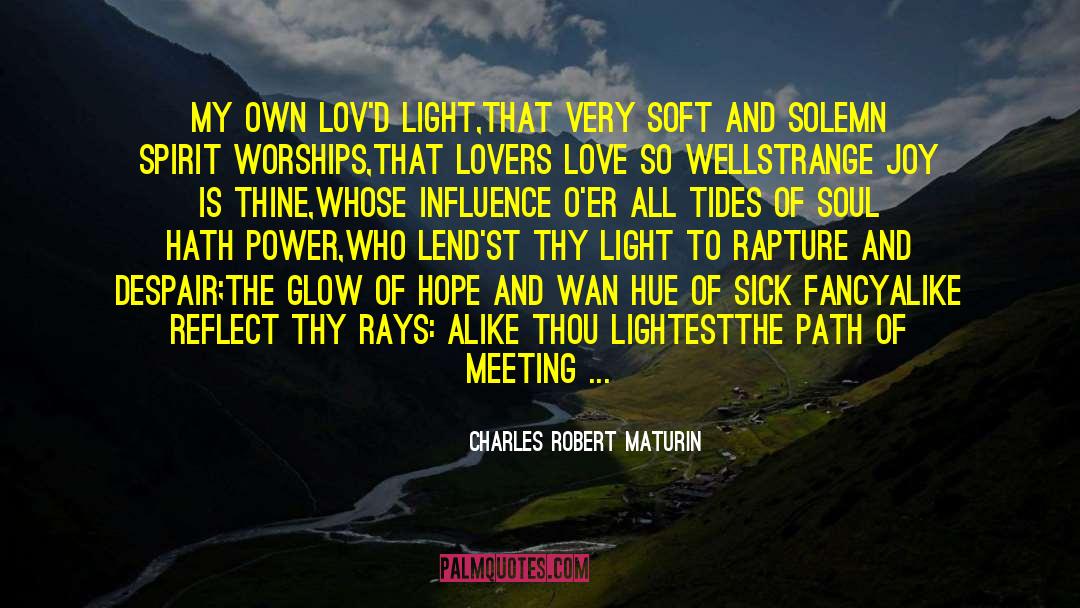 Yellow Light quotes by Charles Robert Maturin