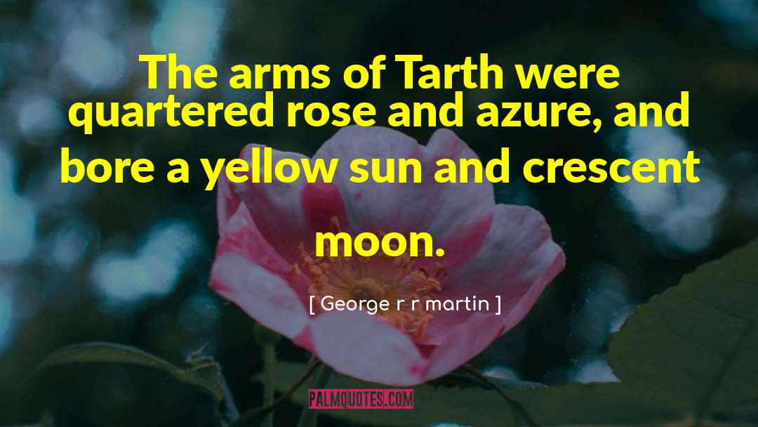 Yellow Sun quotes by George R R Martin