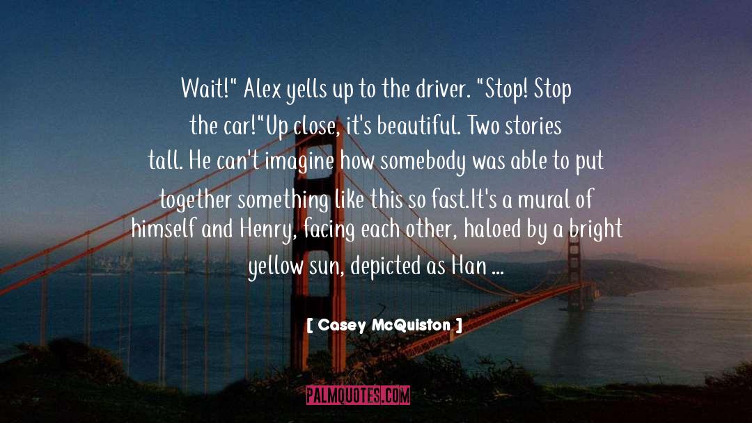 Yellow Sun quotes by Casey McQuiston