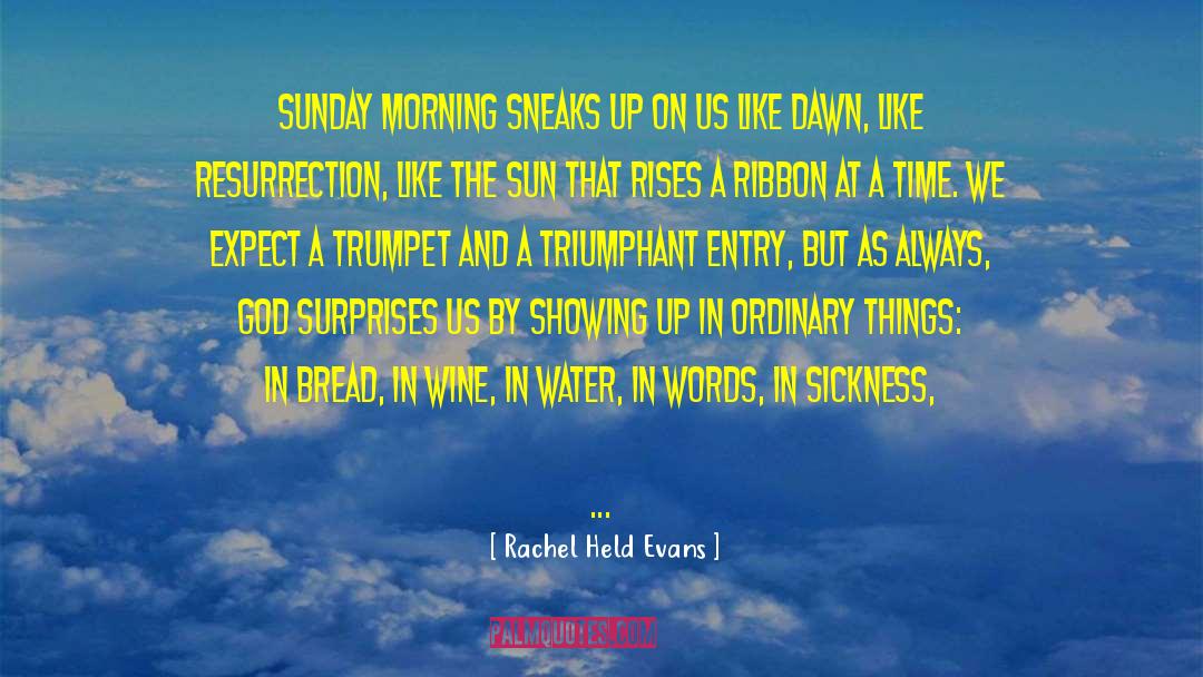 Yellow Sun quotes by Rachel Held Evans