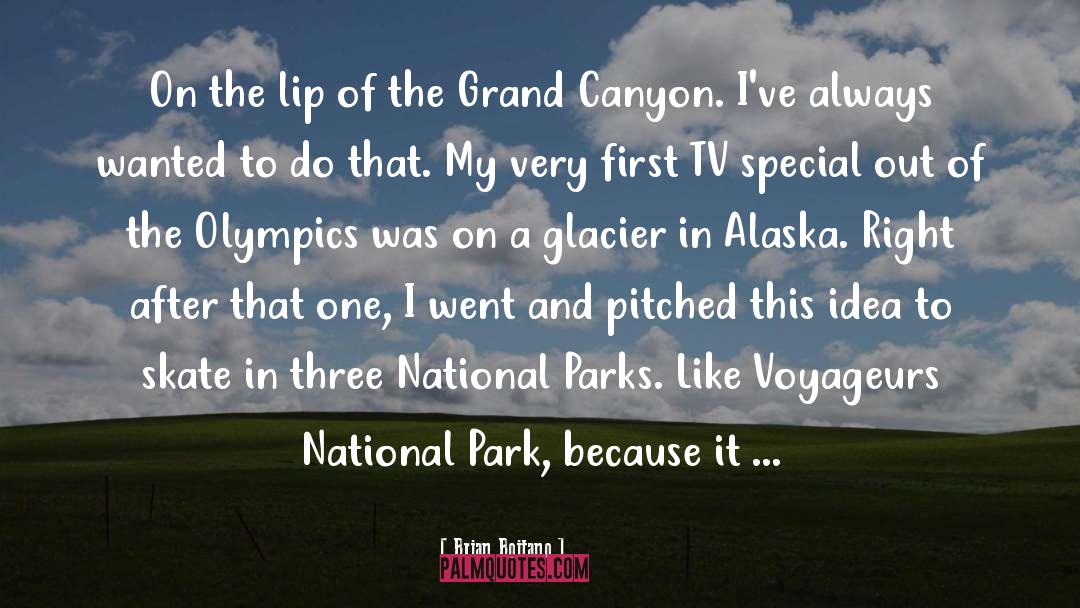 Yellowstone National Park quotes by Brian Boitano