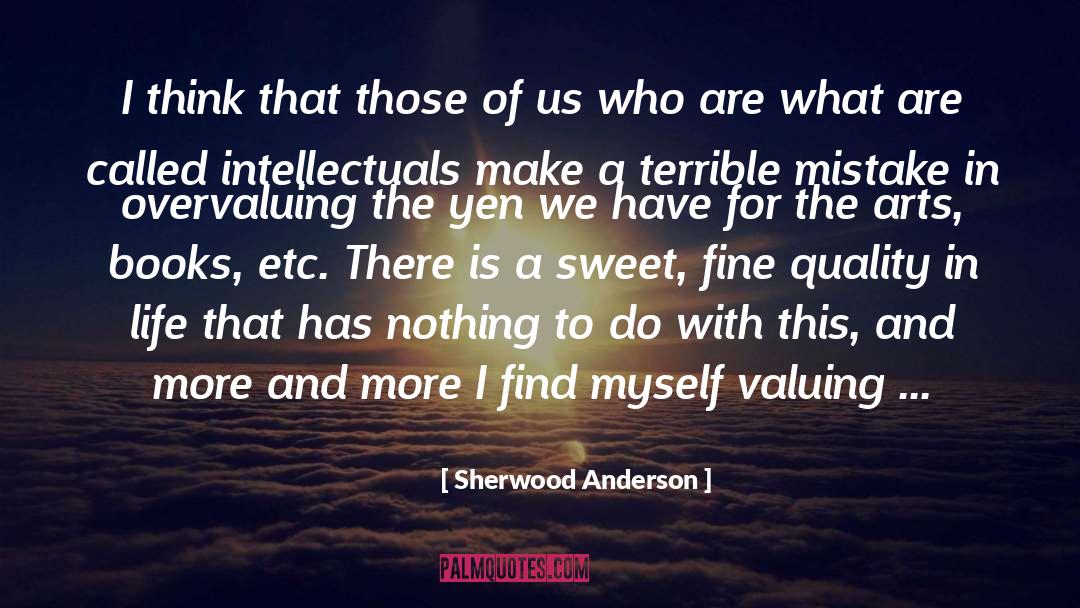 Yen quotes by Sherwood Anderson