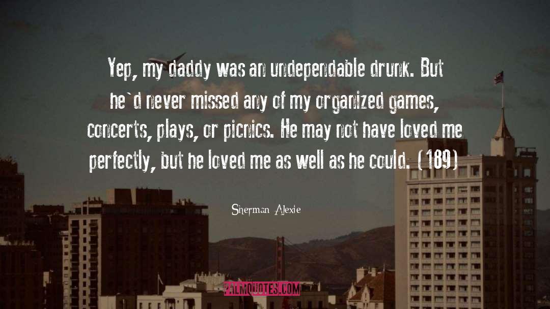 Yep quotes by Sherman Alexie