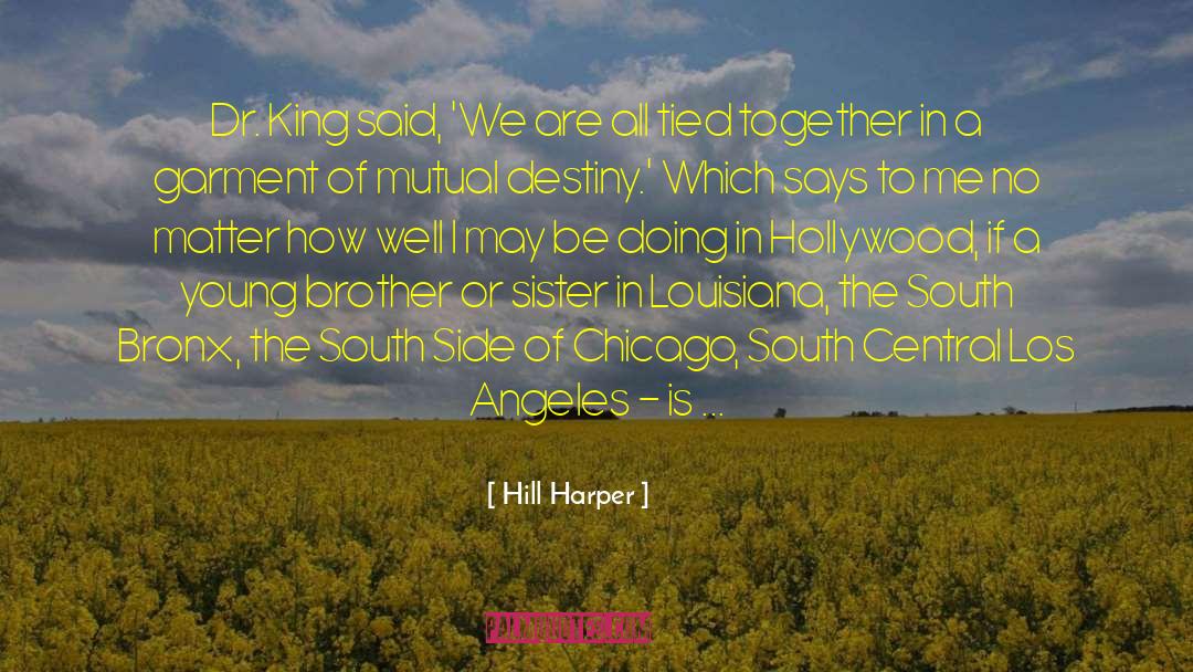Yerger Hill quotes by Hill Harper