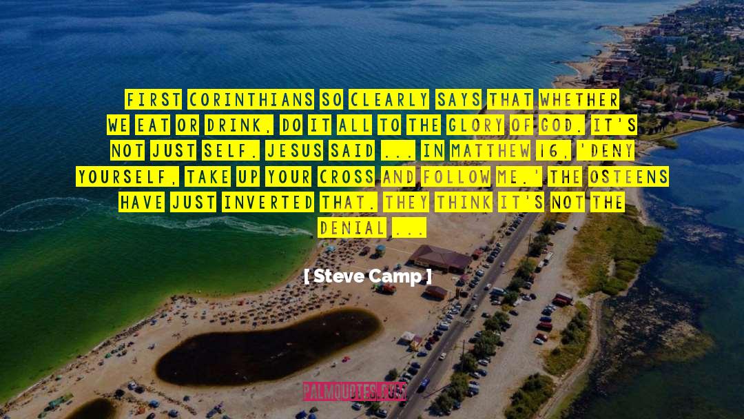Yes And Camp quotes by Steve Camp