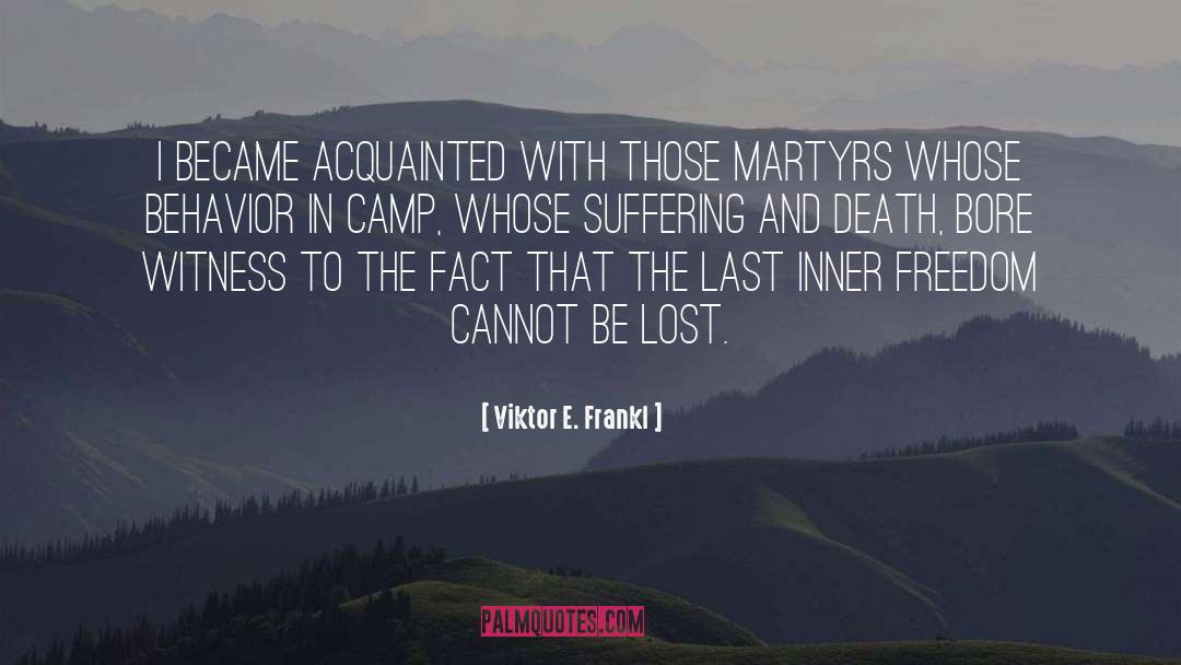 Yes And Camp quotes by Viktor E. Frankl