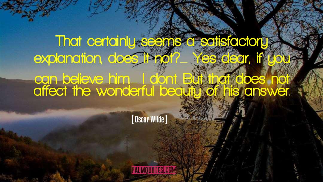 Yes Dear quotes by Oscar Wilde