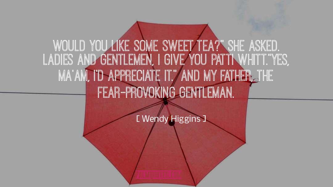 Yes Maam quotes by Wendy Higgins