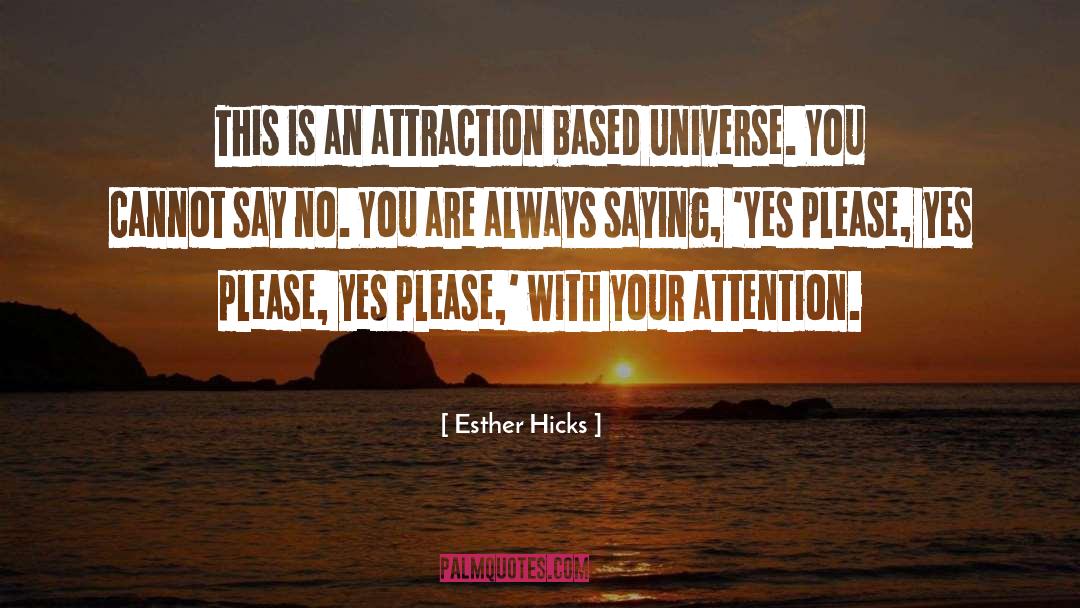 Yes Please quotes by Esther Hicks