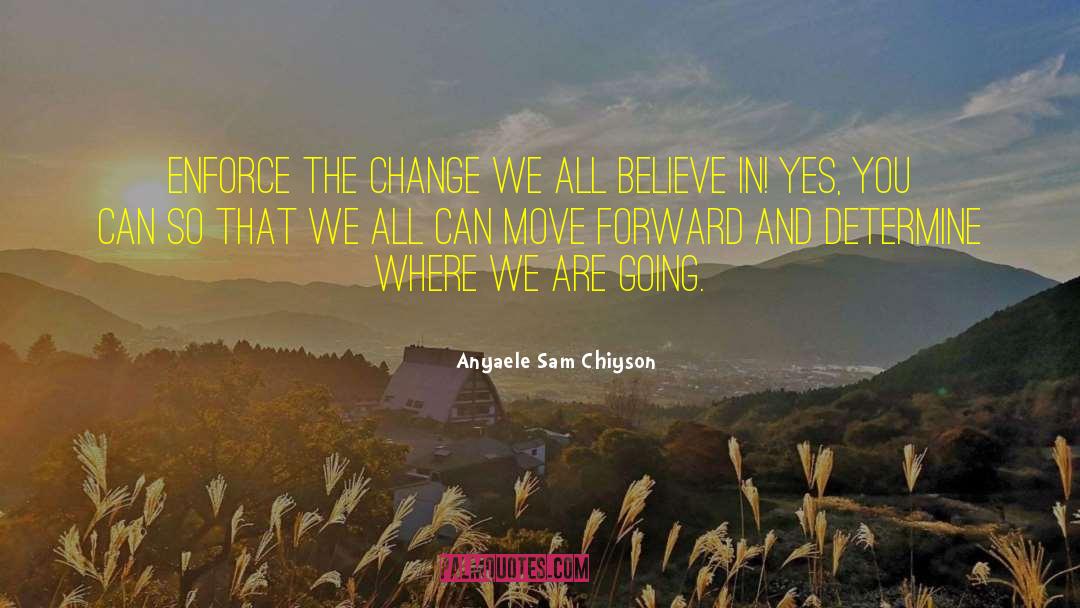 Yes You Can quotes by Anyaele Sam Chiyson