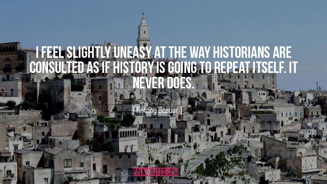 Yesterday Is History quotes by Antony Beevor