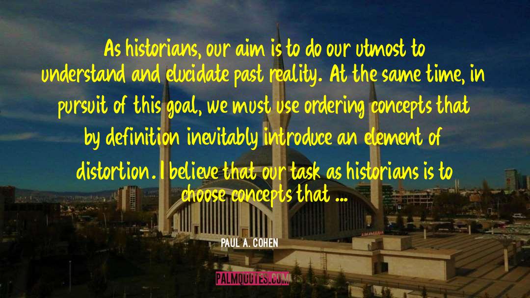 Yesterday Is History quotes by Paul A. Cohen