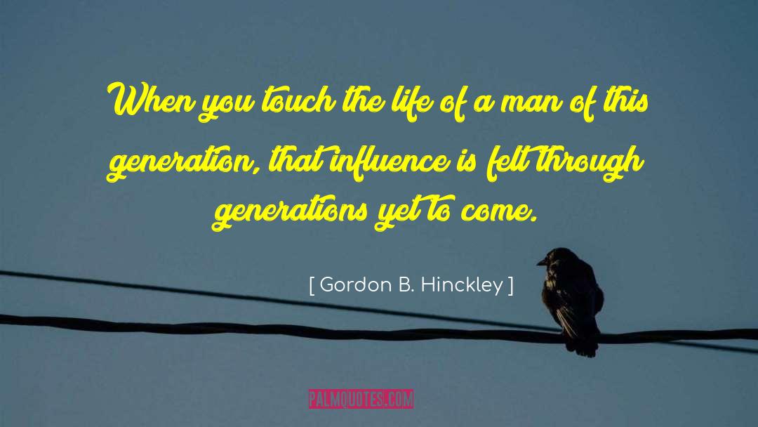 Yet To Come quotes by Gordon B. Hinckley