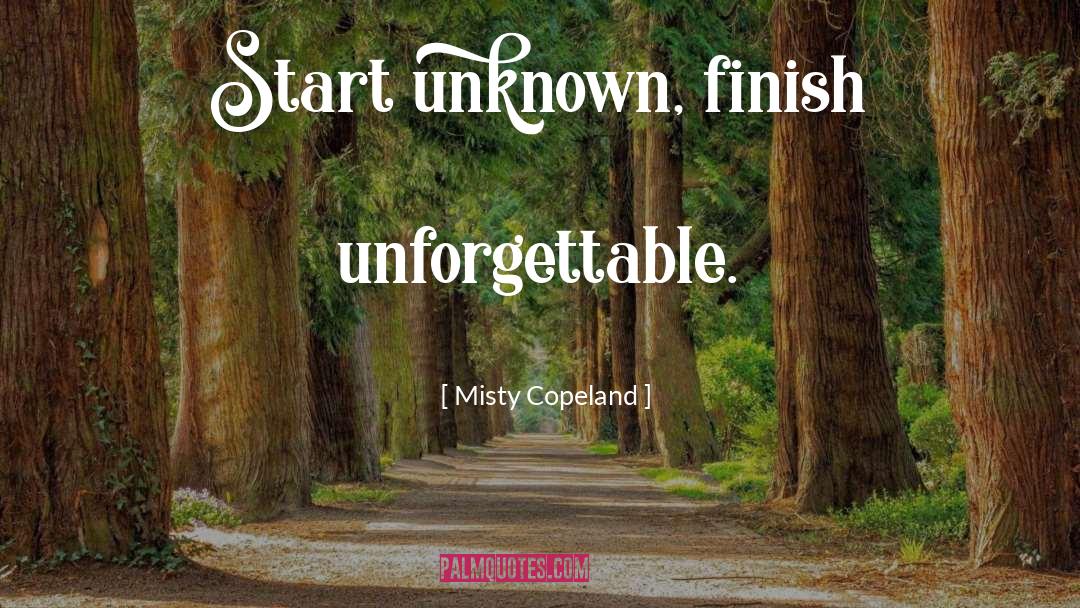 Yet Unknown quotes by Misty Copeland