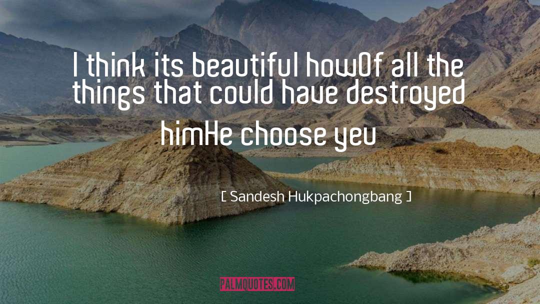 Yeu quotes by Sandesh Hukpachongbang